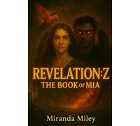 Revelation:Z: The Book of Mia
