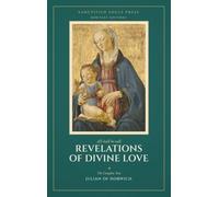 Revelations of Divine Love: The Complete Text