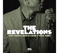 Revelations - Why When Love Is Gone / This Time