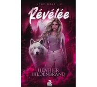 Révélée: Lone Wolf, T4