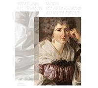 Révéler le féminin- Mode et apparences au XVIIIème siècle: Musée Cognacq-Jay 2026