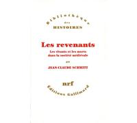Les revenants: Les vivants et les morts dans la société médiévale