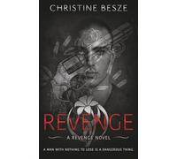 Revenge: An Enemies To Lovers Dark Mafia Romance
