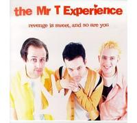 Revenge Is Sweet and So Are You by Mr. T Experience (1997-08-26)