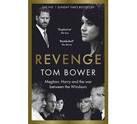 Revenge Meghan, Harry und der Krieg zwischen den Windsors: Meghan, Harry and the war between the Windsors. The Sunday Times no 1 bestseller