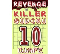 Revenge of Killer Sudoku: Volume 10