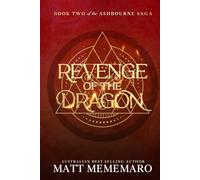 Revenge of the Dragon: A slow burn dragon rider romantasy