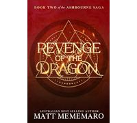 Revenge of the Dragon: A slow burn dragon rider romantasy