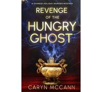 Revenge of the Hungry Ghost: 2