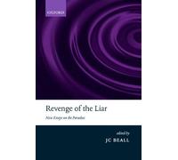 Revenge of the Liar: New Essays on the Paradox