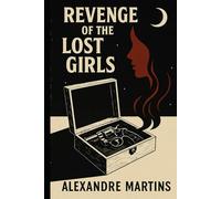 Revenge of the Lost Girls