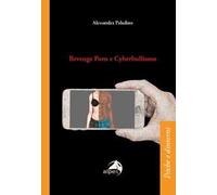 Revenge porn e cyberbullismo