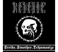 Revenge - Strike.Smother.Dehumanize