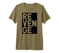 Revenge Vendetta venganza Vengeance Rache Maglietta Premium