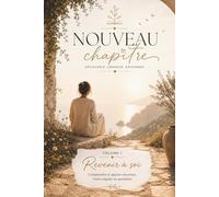 REVENIR A SOI: Comprendre et apaiser son stress