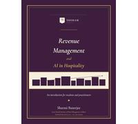 Revenue Management and AI in Hospitality: An Introduction for Students and Practitioners