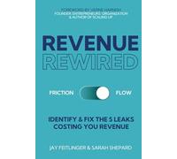 Revenue Rewired: Identify and Fix the 5 Leaks Costing You Revenue