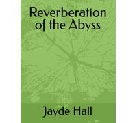 Reverberation of the Abyss
