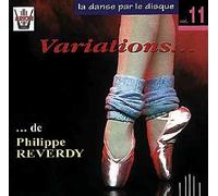 Reverdy,Philippe - La Danza Su Disco Vol.11 (Variazioni)