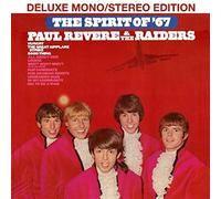 Revere, Raiders - Spirit Of 67(Mono & Stereo Deluxe Edition)
