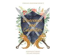 Reverences and Calamities