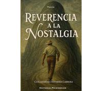 Reverencia a la nostalgia
