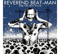 Reverend Beat Man And New Wave - Blues Trash