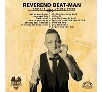Reverend Beat-Man And The Un-Believers - Get On Your Knees