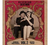 Reverend Beat-Man - Surreal Folk Blues Gospel Trash #1