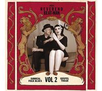 Reverend Beat-Man - Surreal Folk Blues Gospel Trash Vol.2 (Repress 20