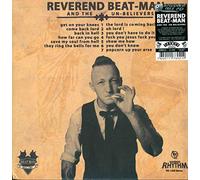 Reverend Beatman & The Un-Believers - Get On Your Knees