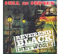 Reverend Black Network - Hell Or Heaven