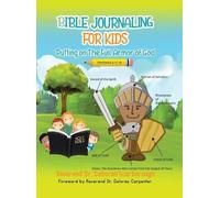 Reverend Debora BIBLE JOURNALING FOR KIDS Putting On The Full (Copertina rigida)