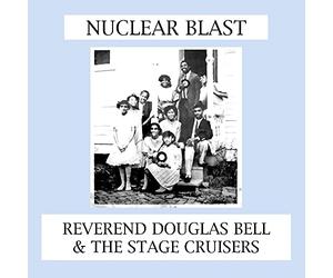Reverend Douglas Bel - Nuclear Blast
