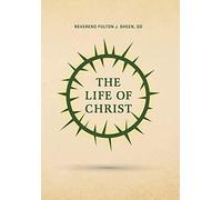 Reverend Fulton J Sheen The Life of Christ (Copertina rigida)