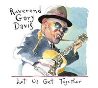 Reverend Gary Davis - Let Us Get Together (2 CD)