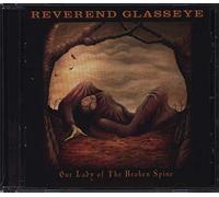 Reverend Glasseye - Our Lady Of The Broken Spine