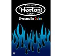 Reverend Horton Heat - Live & in Color