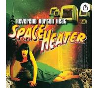 Reverend Horton Heat - Space Heater