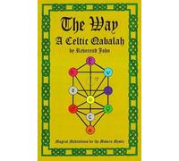 Reverend John Way, The - A Celtic Qabalah (Tascabile)
