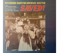 Reverend Kristin Michael Hayter SAVED (Vinyl LP) 12" Album