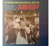 Reverend Kristin Michael Hayter SAVED (Vinyl LP)