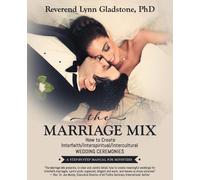 Reverend Lynn Gladstone The Marriage Mix (Tascabile)
