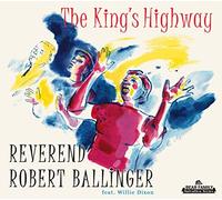 Reverend Robert Ballinger The King's Highway (CD) Album