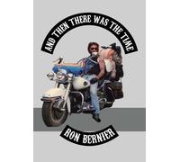 Reverend Ron Bernier And Then There Was The Time (Copertina rigida)