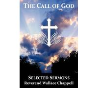 Reverend Wallace Chappell The Call of God (Tascabile)