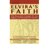 Reverend Walter L Coleman Elvira's Faith (Tascabile)