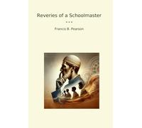 Reveries of a Schoolmaster