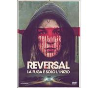 Reversal. La fuga è solo l'inizio