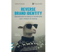 Reverse brand identity. Decostruire la marca e ricostruirla con i motori di ricerca